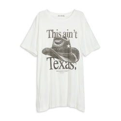 This Ain't Texas-Oversized Tee